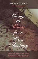 Songs as Locus for a Lay Theology - Philip K. Mathai 