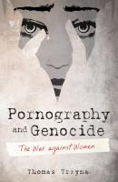 Pornography and Genocide - Thomas Trzyna 