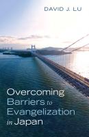 Overcoming Barriers to Evangelization in Japan - David J. Lu 