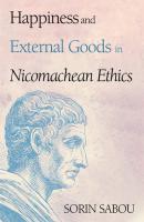 Happiness and External Goods in Nicomachean Ethics - Sorin Sabou 