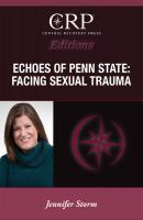 Echoes of Penn State - Jennifer Storm 