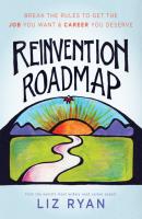 Reinvention Roadmap - Liz Ryan 