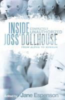 Inside Joss' Dollhouse - Jane  Espenson 
