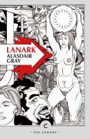 Lanark - Alasdair  Gray Canons