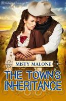 The Town's Inheritance - Misty Malone Pine Falls