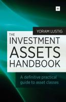 The Investment Assets Handbook - Yoram Lustig 