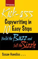 Kickass Copywriting in 10 Easy Steps - Susan M. Gunelius 