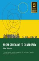 From Genocide to Generosity - John Steward 