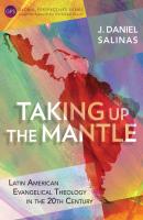 Taking Up the Mantle - J. Daniel Salinas Global Perspectives Series