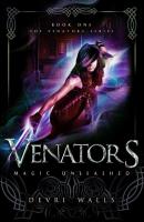 Venators: Magic Unleashed - Devri Walls Venators