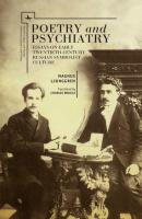 Poetry and Psychiatry - Magnus Ljunggren Studies in Russian and Slavic Literatures, Cultures, and History