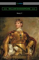 Henry V (Annotated by Henry N. Hudson with an Introduction by Charles Harold Herford) - William Shakespeare 