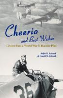 Cheerio and Best Wishes - Donald R. Schneck 