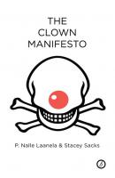 The Clown Manifesto - Nalle Laanela 