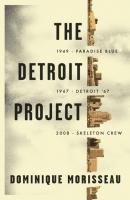 The Detroit Project - Dominique Morisseau 