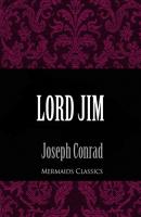 Lord Jim (Mermaids Classics) - Joseph Conrad 