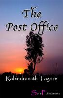 The Post Office - Rabindranath Tagore 