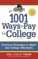 1001 Ways to Pay for College - Gen Tanabe 