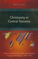 Christianity in Central Tanzania - Mwita Akiri 
