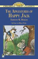 The Adventures of Happy Jack - Thornton W. Burgess Dover Children's Thrift Classics