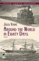 Around the World in Eighty Days - Жюль Верн Dover Thrift Editions