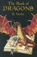 The Book of Dragons - E.  Nesbit Dover Children's Classics
