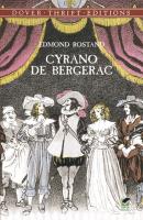 Cyrano de Bergerac - Edmond Rostand Dover Thrift Editions