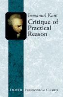 Critique of Practical Reason - Immanuel Kant Dover Philosophical Classics