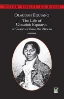 The Life of Olaudah Equiano - Olaudah Equiano Dover Thrift Editions