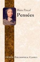 Pensées - Blaise Pascal Dover Philosophical Classics