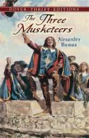 The Three Musketeers - Александр Дюма Dover Thrift Editions