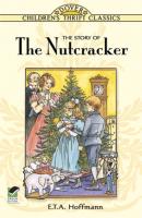 The Story of the Nutcracker - E. T. A. Hoffmann 