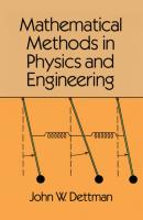 Mathematical Methods in Physics and Engineering - John W. Dettman Dover Books on Physics