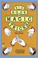Big Book of Magic Tricks - Karl Fulves Dover Magic Books
