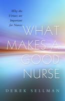 What Makes a Good Nurse - Derek Sellman 