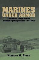 Marines Under Armor - Kenneth Estes 