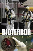 Bioterror in the 21st Century - Daniel M Gerstein 