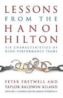 Lessons from the Hanoi Hilton - Peter Fretwell 