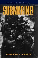 Submarine! - Edward L. Beach 