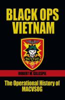 Black Ops, Vietnam - Robert M. Gillespie 