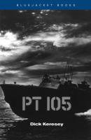 PT 105 - Richard Dick Keresey 