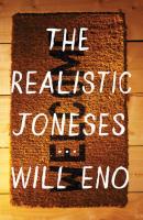 The Realistic Joneses - Will Eno 