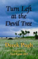 Turn Left at the Devil Tree - Derek Pugh 