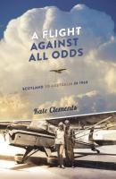 A Flight Against All Odds - Kate Clements 