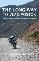 The Long Way to Vladivostok - Shirley Hardy-Rix 