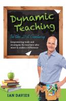 Dynamic Teaching in the 21st Century - Ian Davies 