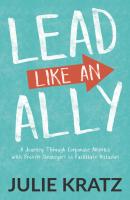 Lead Like an Ally - Julie Kratz 