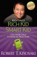 Rich Kid Smart Kid - Robert T. Kiyosaki 