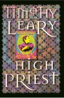 High Priest - Timothy Leary Leary, Timothy