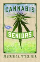 Cannabis for Seniors - Beverly A. Potter, PhD 